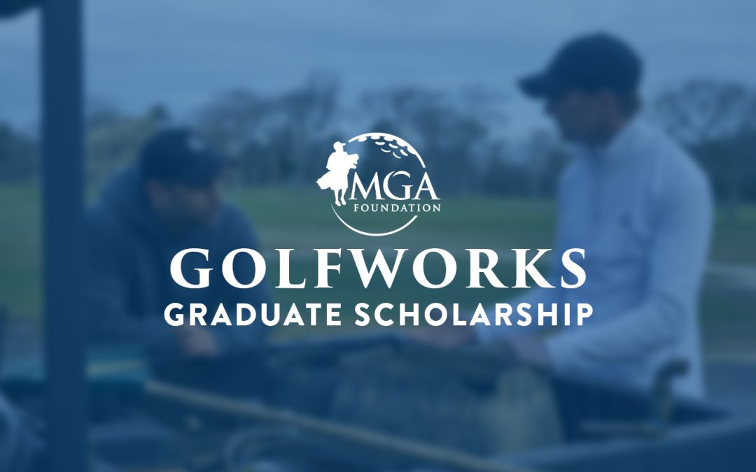 Introducing the GOLFWORKS Graduate Scholarship